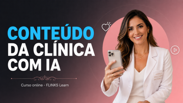 Capa do curso Conteúdo da Clínica com IA — FLINKS Learn