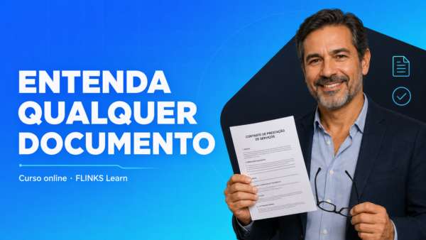 Capa do curso Entenda Qualquer Documento — FLINKS Learn