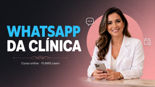 Capa do curso WhatsApp da Clínica — FLINKS Learn